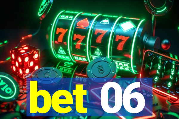 bet 06